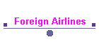 Foreign Airlines